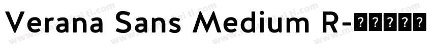 Verana Sans Medium R字体转换